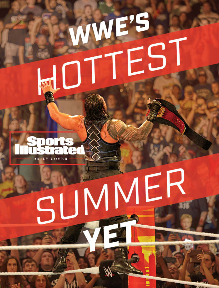 Daily Cover image: Roman Reigns faces a raucous crowd. Text reads "WWE's Hottest Summer Yet"